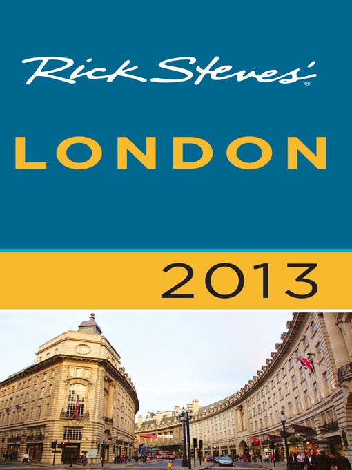 Title details for Rick Steves' London 2013 by Rick Steves - Available